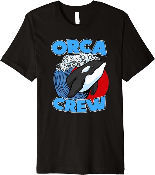 Funny Pun Orca Whale Graphic Orca Crew Premium T-Shirt